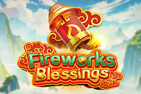 Fireworks Blessings